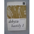 Dumas A. - Dobitie Bastily I.
